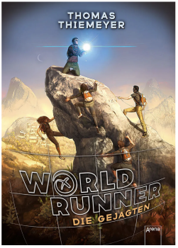 Buchcover World Runner 2 – Die Gejagten von Thomas Thiemeyer